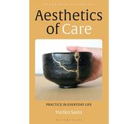 Aesthetics Of Care: Practice In Everyday Life