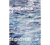 Aesthetics of Standstill