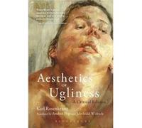 Aesthetics Of Ugliness Karl Rosenkranz, (Auteur)