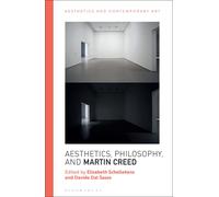 Aesthetics, Philosophy And Martin Creed