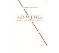 Aesthetics: Problems in the Philosophy of Criticism