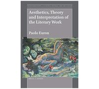 Aesthetics, Theory And Interpretation Of The Literary Work