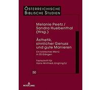 Ästhetik, Sinnlicher Genuss Und Gute Manieren