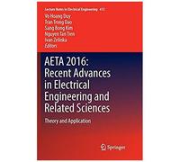 Aeta 2016: Recent Advances In Electrical Engineering And Related Sciences