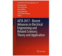Aeta 2017 - Recent Advances In Electrical Engineering And Related Sciences: Theory And Application