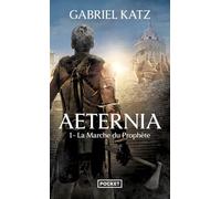 Aeternia: La Marche du Prophète