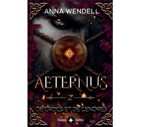 Aeternus - De crocs et de cendres - Anna Wendell - Bookelis - broché - Roman