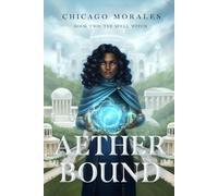 Aether Bound 2: The Spell Witch