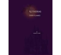 Aetherias Twin Flames