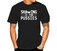 AFCURBU Shaving is for Pussies T-Shirt Mens Funny Gift Present Beard Movember Black XL