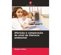 Aferição E Comparação Do Nível De Literacia Ambiental
