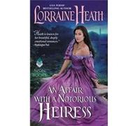 Affair With A Notorious Heiress Lorraine Heath, (Auteur)