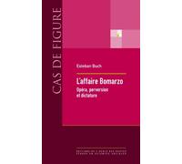 Affaire Bomarzo - Opéra, perversion et dictature - Esteban Buch - Ecole Des Hautes Etudes En Sciences Sociales - broché - Essai