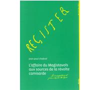 Affaire du magistavols aux sources de la revolte camisarde Aux sources de la revolte camisarde - Jean-Paul Chabrol - Alcide - broché - Etude
