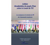 Collectif – Affaire Moudjahidine du peuple d'Iran – Conférence Paris 2007 – Broché