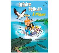 Affaire Pélican À Miami