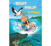 Affaire pélican à Miami