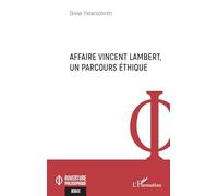 Affaire Vincent Lambert, un parcours éthique