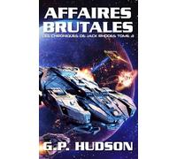 Affaires Brutales: Une Aventure Épique de Space Opera