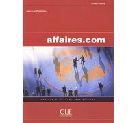 Affaires.com Niveau avancé: Méthode de français des affaires
