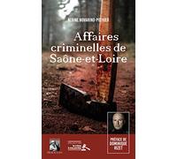 Affaires criminelles de Saône-et-Loire