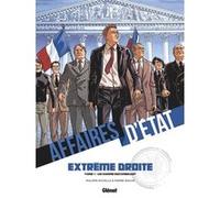 Affaires d'Etat - Extrême Droite - Tome 01 Philippe Richelle (Auteur), Pierre Wachs (Dessinateur)