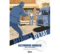 Affaires d'Etat - Extrême Droite - Tome 02: Eaux troubles