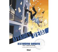 Affaires d'Etat - Extrême Droite - Tome 04 - Philippe Richelle - Glénat - cartonné - Bande dessinée