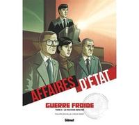 Affaires d'Etat - Guerre Froide - Tome 03 Philippe Richelle (Auteur), Régis Penet (Dessinateur)