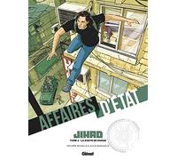 Affaires d'État – Jihad – Tome 02 : La Route de Damas – Glénat