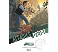 Affaires d'Etat - Jihad - Tome 04 - Philippe Richelle - Glénat - cartonné - Bande dessinée