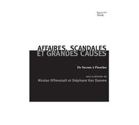 Affaires, scandales et grandes causes. De Socrate à Pinochet - Nicolas Offenstadt - Stock - broché - Essai