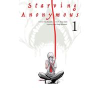 Affamés anonymes. Volume 1