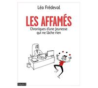AFFAMÉS (LES)