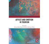 Affect And Emotion In Tourism