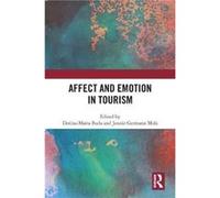 Affect and Emotion in Tourism Affect and Emotion in Tourism (Auteur)