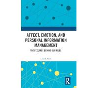 Affect, Emotion, and Personal Information Management