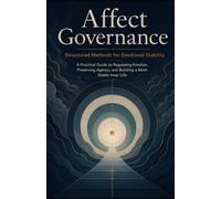 Affect Governance: Structured Methods for Emotional Stability
