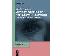 Affect Poetics Of The New Hollywood