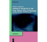 Affect Poetics Of The New Hollywood