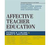 Affective Teacher Education Patrice LeBlanc (Auteur)