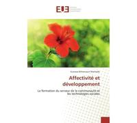 Affectivité et développement - Machado-G - Universitaires Europeennes - broché - Livre