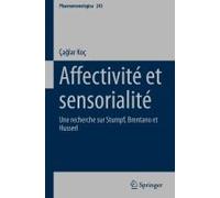 Affectivité Et Sensorialité