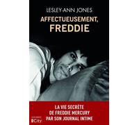 Affectueusement, Freddie Les journaux intimes inédits de Freddie Mercury - Lesley-Ann Jones - City Edition - ebook (ePub) - Biographie