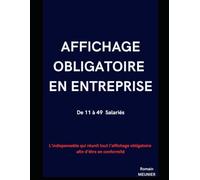 Affichage obligatoire en Entreprise - Entre 11 à 49 salariés