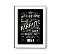 Affiche 1991 Femme Parfaite 34 ans| Poster Tableau Anniversaire Année de naissance Humour pour décoration murale qualité papier Premium A4