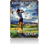Affiche de golf vintage en métal, les tâches ménagères sont pour les femmes qui ne savent pas jouer au golf, plaque rétro en étain pour la maison, la cuisine, le bar, le pub, le ca 6X8 pouces