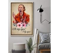 Affiche en métal Friends Phoebe Buffay Oh My Eyes My Eyes My Eyes 30,5 x 40,6 cm