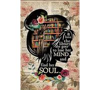 Affiche en métal rétro Wither Girl Love Books And Into The Library I Go To Lose My Mind Find Soul - Décoration murale pour maison, chambre à coucher, 20,3 x 30,5 cm, 20,3 x 30,5 cm