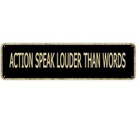 Affiche et impressions vintage avec citations inspirantes Action Speak Louder Than Words - Décoration murale en métal pour homme, grotte, bar, pub, café, maison - 40,6 x 10,2 cm